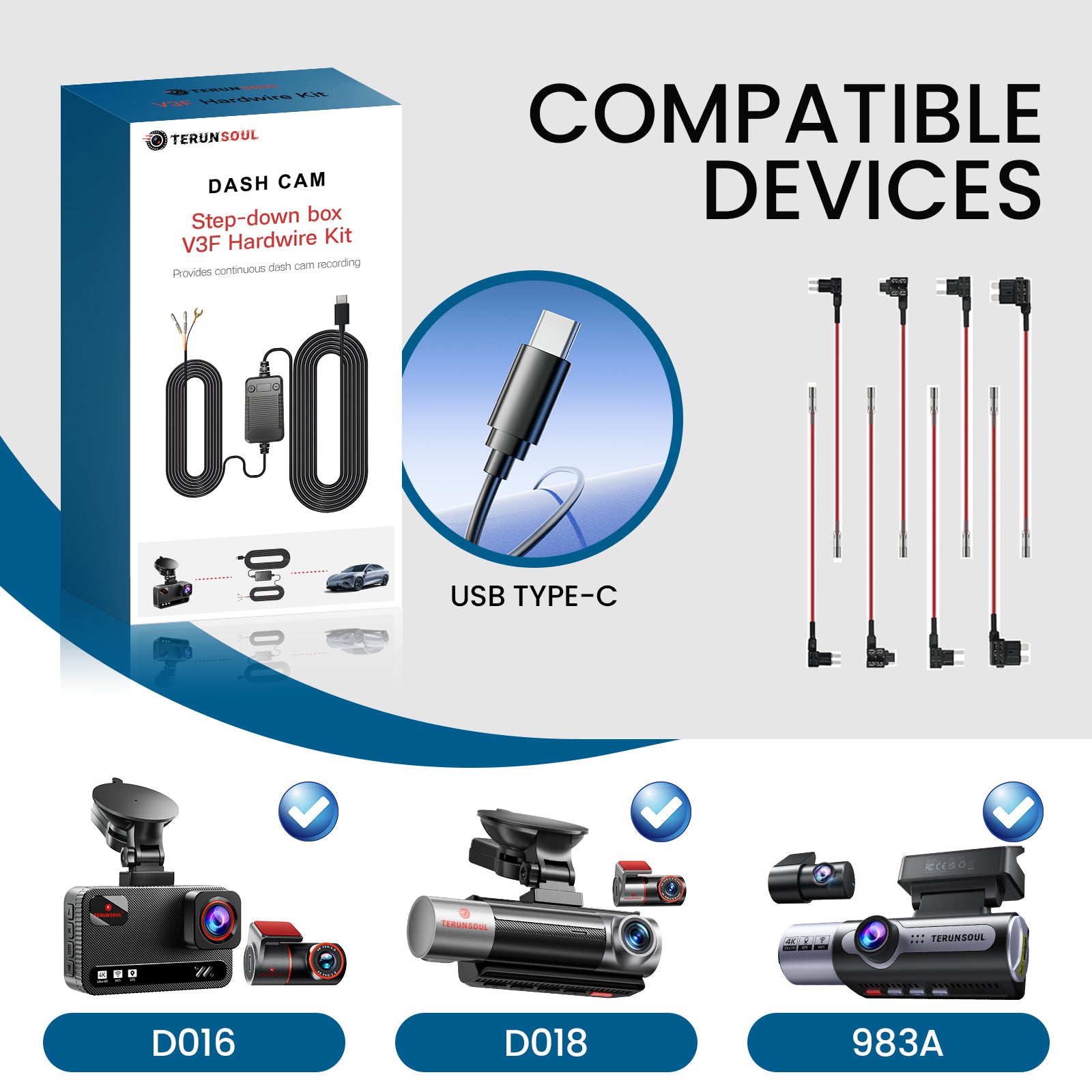 Compatibility chart for TERUNSOUL V3F Hardwire Kit showing USB-C support for D016, D018, and 983A dash cam models